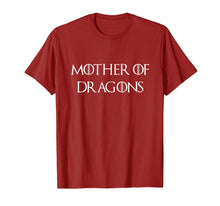 Load image into Gallery viewer, Mother of Dragons Shirt
