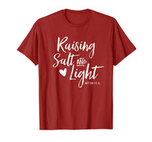 Load image into Gallery viewer, Raising Salt And Light Christian Mom Shirt Mother Faith Tee
