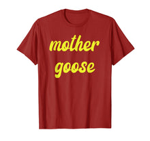 Load image into Gallery viewer, Funny Yellow Mother Goose day T Shirt Gift Momma mom
