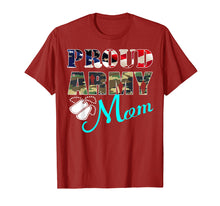 Load image into Gallery viewer, Proud Army Mom T Shirt - Military Family Shirts Mother Gifts
