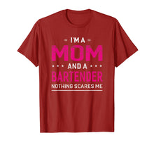 Load image into Gallery viewer, I'm A Mom And Bartender T-shirt For Women Mother Funny Gift
