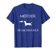 Load image into Gallery viewer, Mother of Dachshunds T-Shirt
