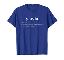 Load image into Gallery viewer, Yiayia Definition Funny Greek Grandma Mother Day Gifts Shirt
