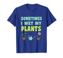 Load image into Gallery viewer, Gardening T-Shirt Funny Mother Gardener Gift Pun
