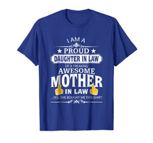 Load image into Gallery viewer, I'm A Proud Daughter In Law Of A Freaking Awesome Mother Tee
