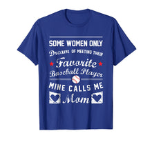Load image into Gallery viewer, Baseball Mom T Shirt, Favorite Baseball Player Mother Gift
