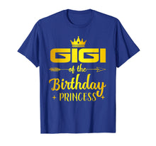 Load image into Gallery viewer, Gigi Of The Birthday Princess T-Shirt Father Mother Gifts
