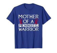 Load image into Gallery viewer, meningitis mom t shirt mother of a warrior shirts gift
