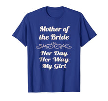 Load image into Gallery viewer, MOTHER OF THE BRIDE HER DAY
