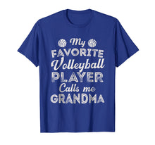 Load image into Gallery viewer, My Favorite Volleyball Player Calls Me Grandma Shirt Mother
