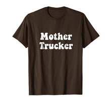 Load image into Gallery viewer, Mother Trucker t-shirt
