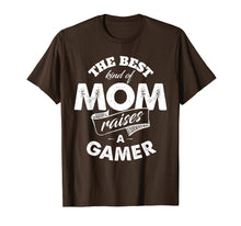 Load image into Gallery viewer, The Best Kind of Mom Raises a Gamer T Shirt for Mother
