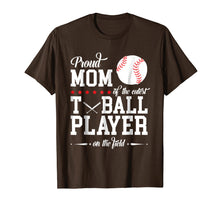 Load image into Gallery viewer, T-Ball Mom Shirts Mother Shirts Proud Mom Of T-Ball Player
