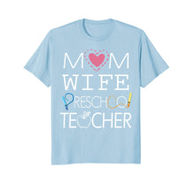 Load image into Gallery viewer, Cute Heart Mom Wife Preschool Teacher Shirt Happy Mother Day
