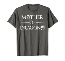 Load image into Gallery viewer, Mother Of Dragons Fan Dragon T-Shirt Good Gift For A Fan
