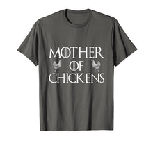 Load image into Gallery viewer, Funny Chicken Lady Quote Gift, Mother Of Chicken T-Shirt
