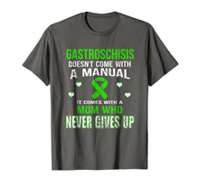 Load image into Gallery viewer, GASTROSCHISIS COMES WITH A MOTHER WHO NEVER GIVES UP T SHIRT
