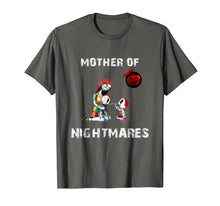Load image into Gallery viewer, Mother of Nightmare Daughter Halloween Mom Costume T-shirt
