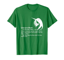 Load image into Gallery viewer, Unicorn Mom Definition A Mother Who's Not Perfect Shirt
