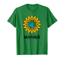 Load image into Gallery viewer, LOVE YOUR MOTHER EARTH Shirt | Save The Planet T-sShirt Gift
