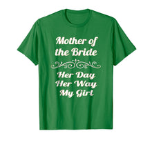 Load image into Gallery viewer, MOTHER OF THE BRIDE HER DAY
