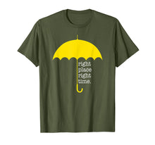 Load image into Gallery viewer, Right Place Right Time Met Mother T Shirt
