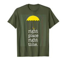 Load image into Gallery viewer, Right Place Right Time Met Mother T Shirt
