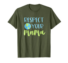 Load image into Gallery viewer, Earth Day Shirt for Women Respect Your Mama Tee for Mother
