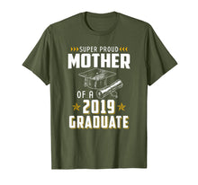 Load image into Gallery viewer, Super Proud Mother Of A 2019 Graduate Funny Shirt Graduation
