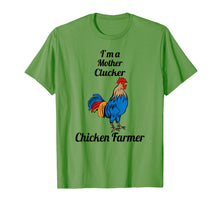 Load image into Gallery viewer, Im A Mother Clucker Chicken Farmer
