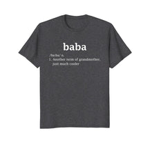 Load image into Gallery viewer, Baba Definition Funny Serbian Grandma Mother Day Gifts Shirt
