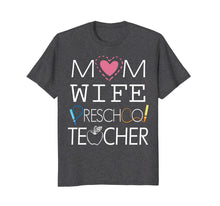 Load image into Gallery viewer, Cute Heart Mom Wife Preschool Teacher Shirt Happy Mother Day
