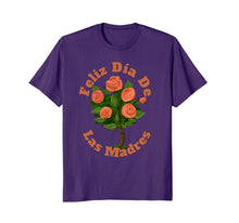 Load image into Gallery viewer, Feliz Dia De Las Madres T-Shirt, Spanish Mother
