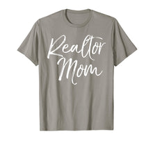 Load image into Gallery viewer, Realtor Mom Shirt Fun Cute Mother Gift House Selling Tee
