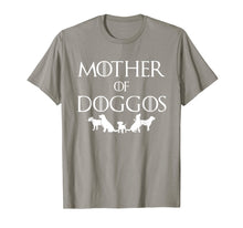 Load image into Gallery viewer, Mother of Dogs Hot 2017 T-Shirt | Women Mother Of Doggos Tee

