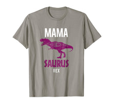 Load image into Gallery viewer, Mama Saurus Rex Shirt | Cool Fierce Forceful Mother Tee Gift
