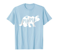 Load image into Gallery viewer, Mama Triceratops Dinosaur T-Shirt Funny Gift For Mother Day
