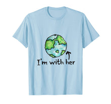 Load image into Gallery viewer, I'm with her shirt earth day artistic mother earth tee
