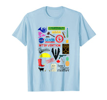 Load image into Gallery viewer, How I Met t shirt Your Mother
