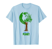 Load image into Gallery viewer, SAVE THE PLANET Shirt | Cute I Love Mother Earth TShirt Gift
