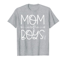 Load image into Gallery viewer, Mom of Boys Shirt Boy Mother Funny Mom Sayings Arrow
