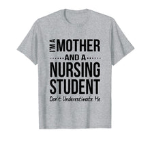 Load image into Gallery viewer, Mother And A Nursing Student Gift T-Shirt Women BSN MSN CNA
