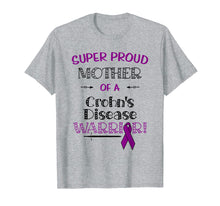 Load image into Gallery viewer, Super Proud Mother Of A Crohn's Disease Warrior Shirt
