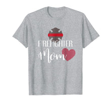 Load image into Gallery viewer, Firefighter Mom Cute T Shirt for Mother of Fireman or Woman
